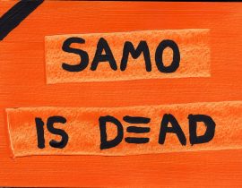 SAMO is Dead