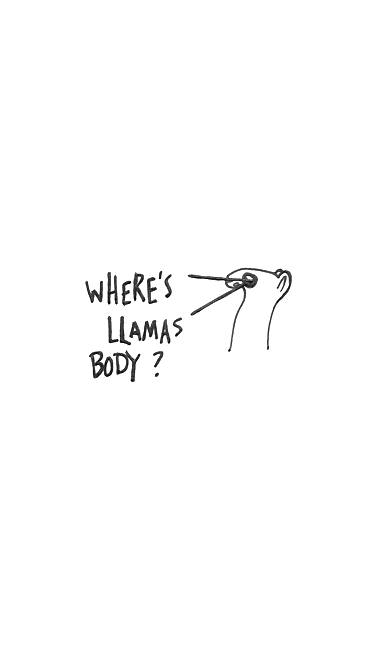 Where’s llamas body?