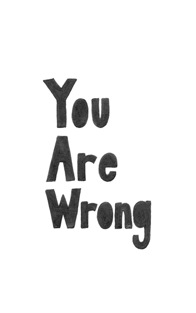 You are wrong