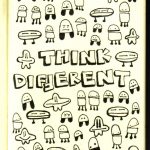 think different!