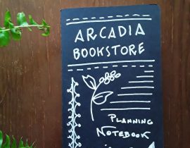 Arcadia Bookstore’s notebook