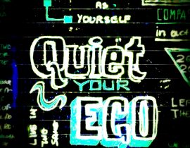 quiet your ego