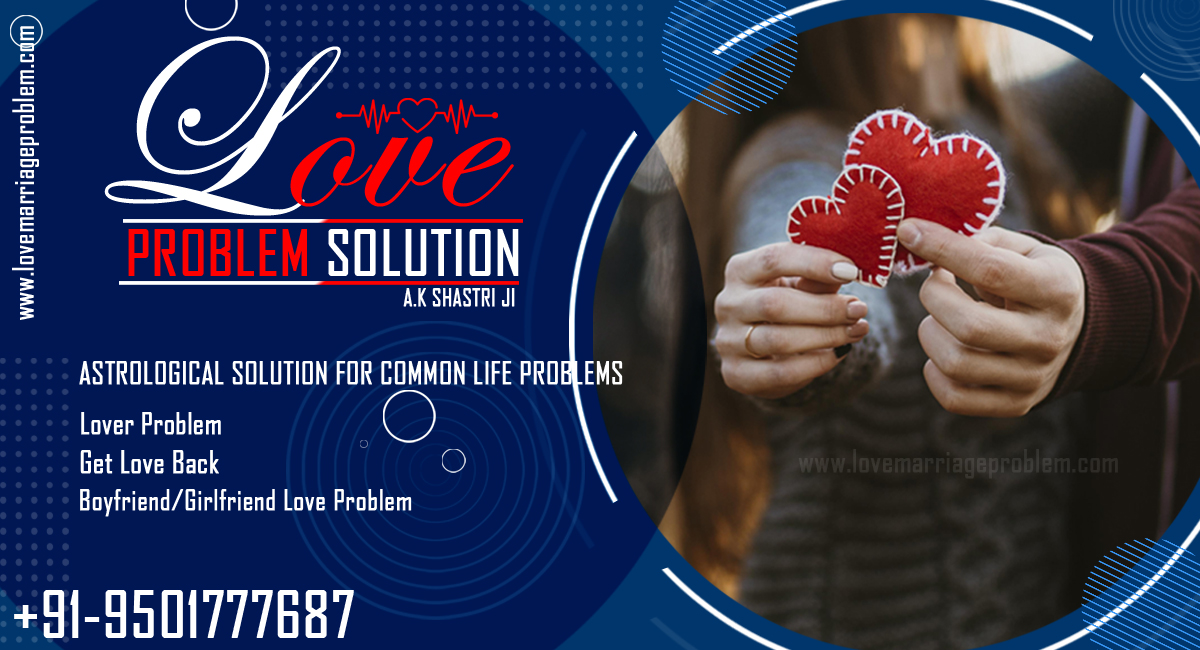 Love Problem Solution – Solve relationship problem solution