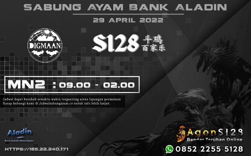 Sabung Ayam Bank Aladin S128 29 April 2022