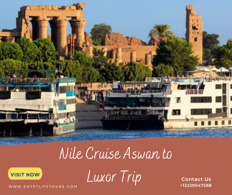 Make Your 4 Days Dahabiya Nile Cruise Aswan to Luxor Trip Memorable
