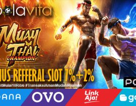 Promo Bonus Referral Bolavita Permainan Slot Muay Thai Champion