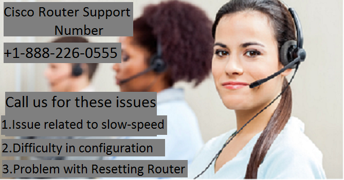 Having any issue dial Cisco Router Support Number +1-888-226-0555 .