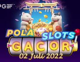 Pola Slot Gacor Lucky Neko 2 Juli 2022