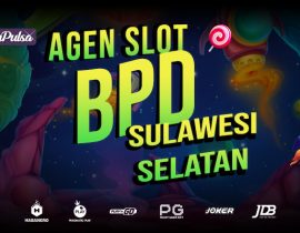 Agen Slot Bpd Sulawesi Selatan
