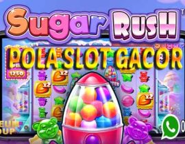 Pola Slot Gacor Sugar Rush