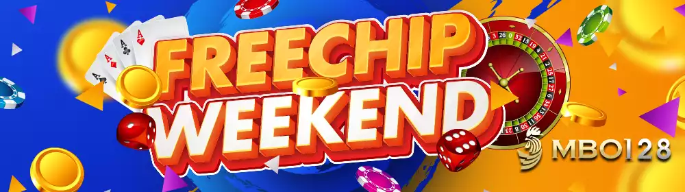 Freechip Weekend Bonus Chip Gratis Setiap Sabtu dan Minggu