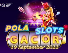 Pola Slot Gacor Circus Delight 19 September 2022
