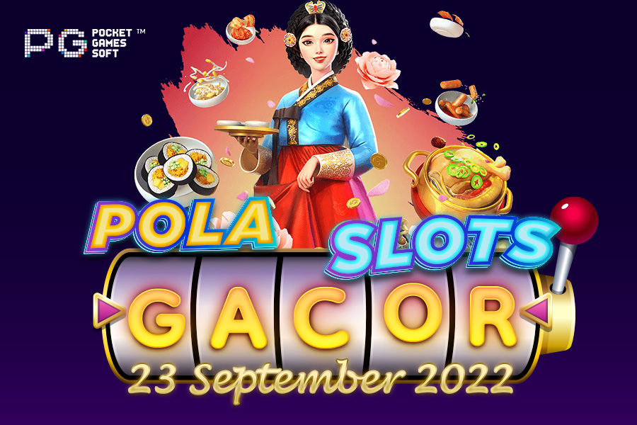 Pola Slot Gacor The Queens Banquet 23 September 2022