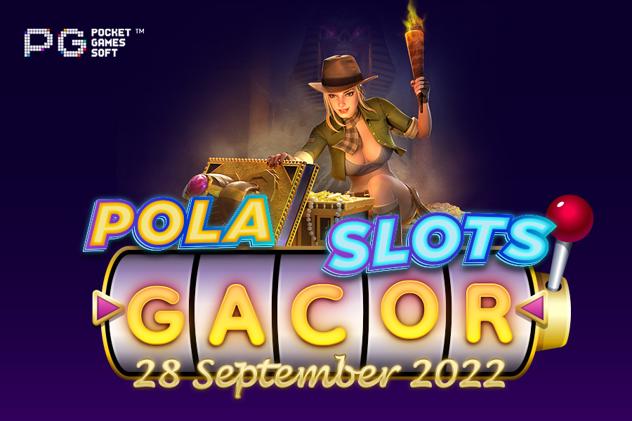 Pola Slot Gacor Raider Jane’s Crypt of Fortune 28 September 2022