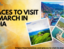Places To Visit In March In India