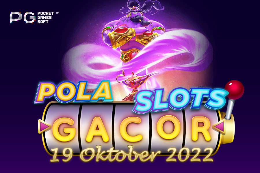 Pola Slot Gacor Genie 3 Wishes 19 Oktober 2022