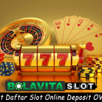 BolavitaSlot | Daftar Slot Online Deposit OVO Terbaru