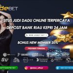 IDEBET : Judi Dadu Online Bank Riau Kepri