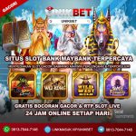 Unikbet: Situs Slot Bank Maybank Terpercaya