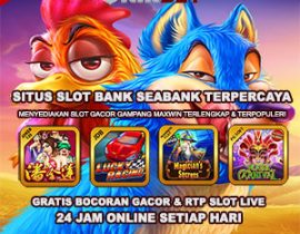 Unikbet : Situs Slot Bank Seabank Terpercaya