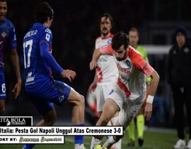 Liga Italia: Pesta Gol Napoli Unggul Atas Cremonese 3-0