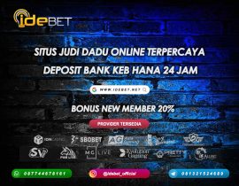 IDEBET : Judi Dadu Online Bank KEB Hana Indonesia