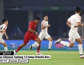 Timnas Indonesia Tumbang 1-2 hadapi Selandia Baru