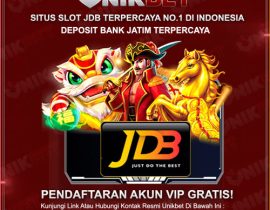 Unikbet: Situs Slot JDB Bank Jatim Terpercaya