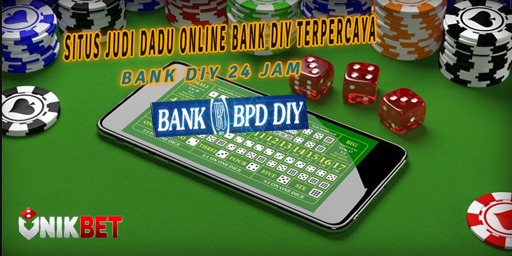 Unikbet | Situs Judi Dadu Online Bank Bank DIY Terpercaya