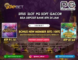 IDEBET Situs Daftar Slot PG Soft Deposit Bank BTN 24 Jam
