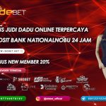 IDEBET : Judi Dadu Online Bank Nationalnobu