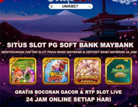 UNIKBET : Situs Slot Gacor PG Soft Deposit Bank Maybank Terpercaya
