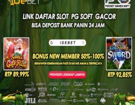 IDEBET Link Daftar Slot PG Soft Deposit Bank Panin 24 Jam