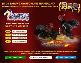 Situs Sabung Ayam Online Deposit Bank Papua 24 Jam Terpercaya
