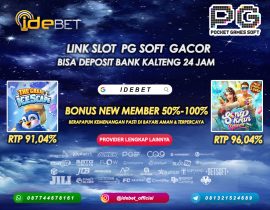 IDEBET Link Slot PG Soft Deposit Bank Kalteng 24 Jam