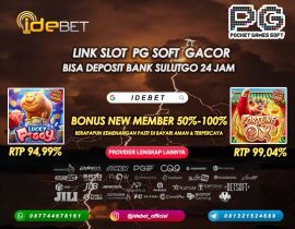 IDEBET Link Slot PG Soft Deposit Bank SulutGo 24 Jam
