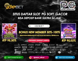 IDEBET Situs Daftar Slot PG Soft Deposit Bank Sultra 24 Jam
