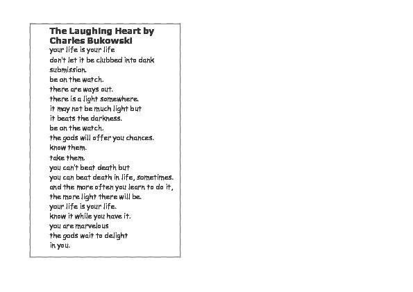 The Laughing Heart by Charles Bukowski